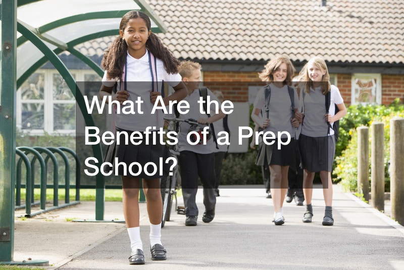 What Are the Benefits of a Prep School?