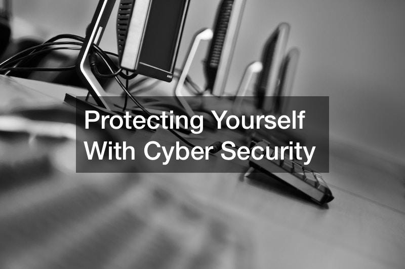 Protecting Yourself With Cyber Security