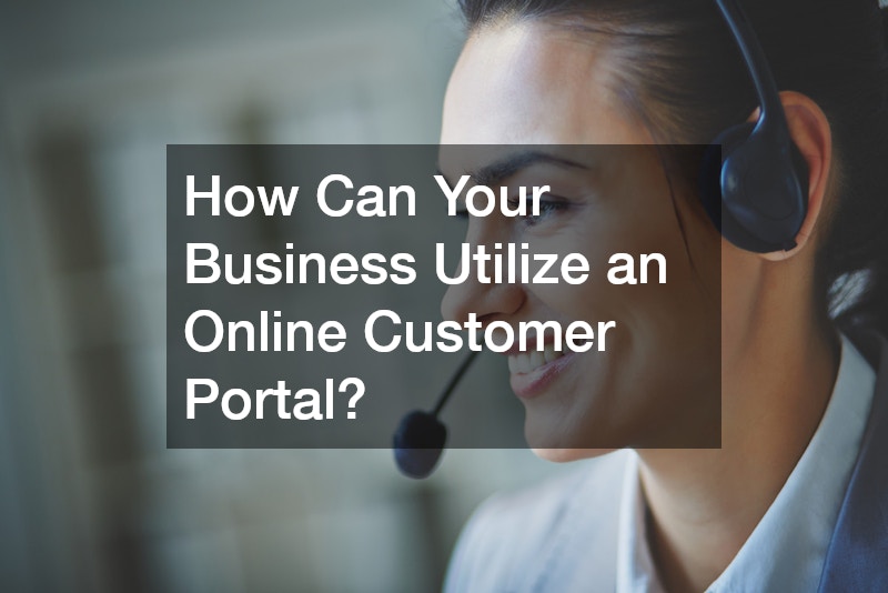 How Can Your Business Utilize an Online Customer Portal?